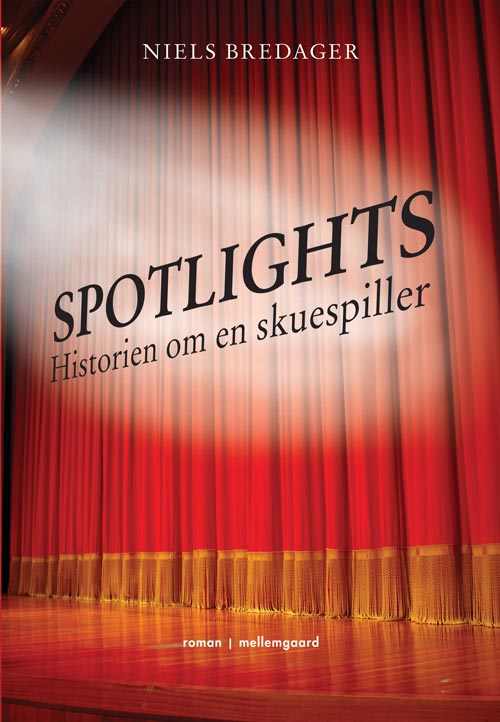 Spotlights – historien om en skuespiller